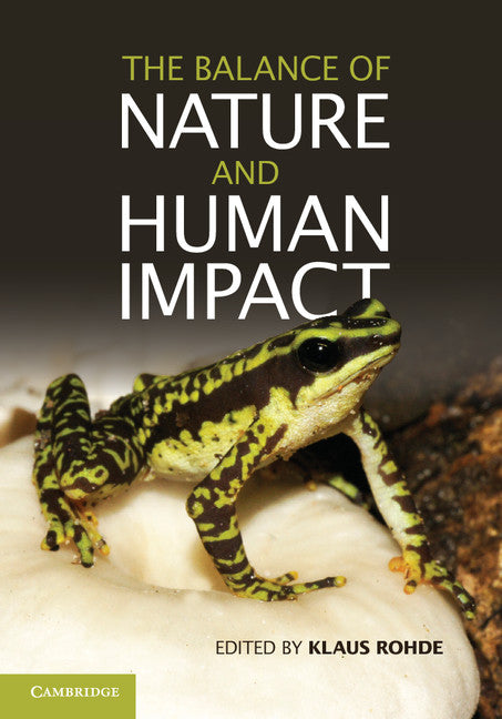 The Balance of Nature and Human Impact (Hardback) 9781107019614