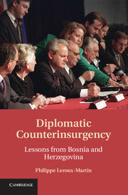 Diplomatic Counterinsurgency; Lessons from Bosnia and Herzegovina (Paperback / softback) 9781107546264