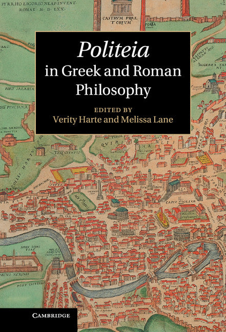 Politeia in Greek and Roman Philosophy (Hardback) 9781107020221