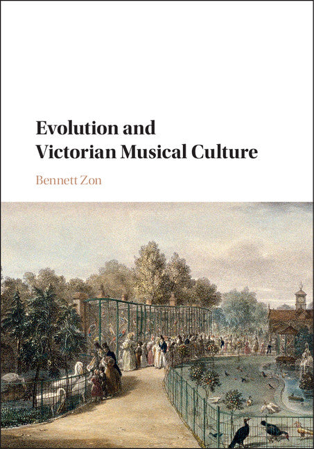 Evolution and Victorian Musical Culture (Hardback) 9781107020443