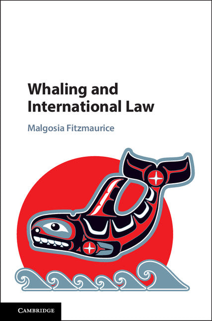Whaling and International Law (Hardback) 9781107021099