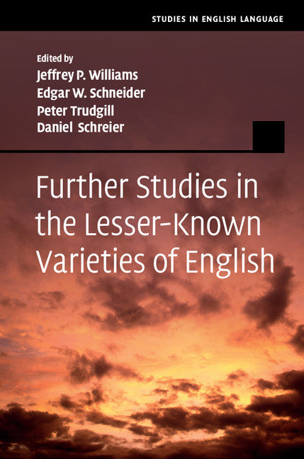 Further Studies in the Lesser-Known Varieties of English (Hardback) 9781107021204
