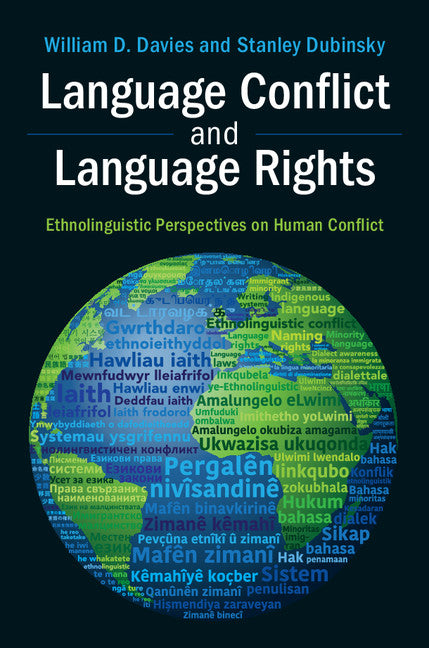 Language Conflict and Language Rights; Ethnolinguistic Perspectives on Human Conflict (Hardback) 9781107022096