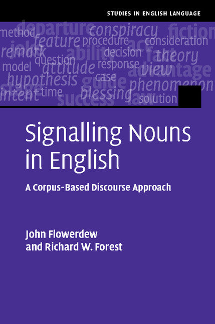 Signalling Nouns in English; A Corpus-Based Discourse Approach (Hardback) 9781107022119
