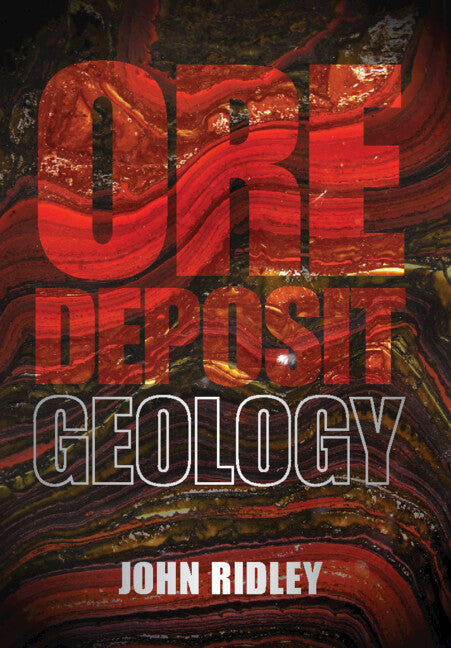 Ore Deposit Geology (Hardback) 9781107022225