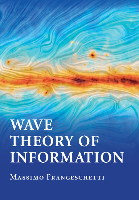 Wave Theory of Information (Hardback) 9781107022317