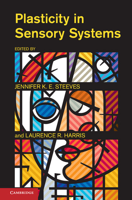 Plasticity in Sensory Systems (Hardback) 9781107022621