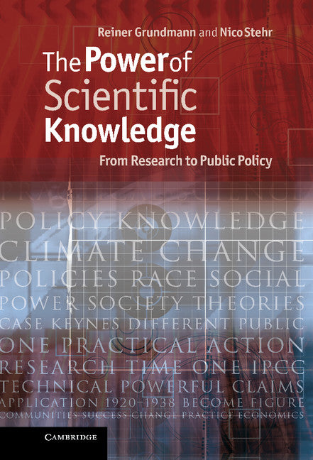 The Power of Scientific Knowledge; From Research to Public Policy (Hardback) 9781107022720