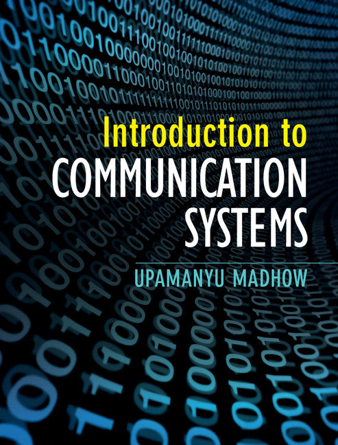 Introduction to Communication Systems (Hardback) 9781107022775