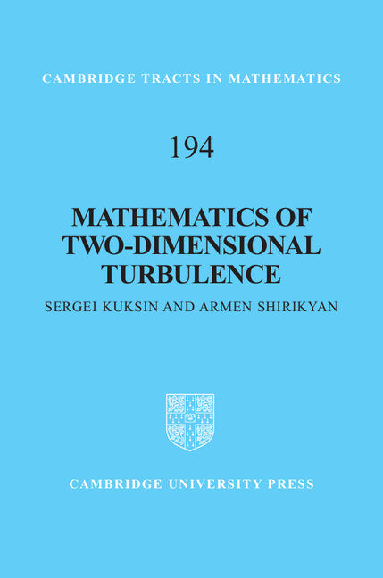 Mathematics of Two-Dimensional Turbulence (Hardback) 9781107022829