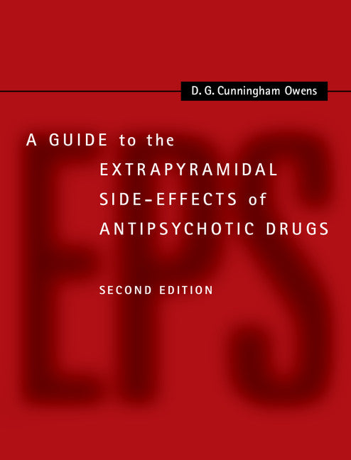 A Guide to the Extrapyramidal Side-Effects of Antipsychotic Drugs (Hardback) 9781107022867