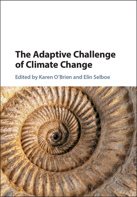 The Adaptive Challenge of Climate Change (Hardback) 9781107022980