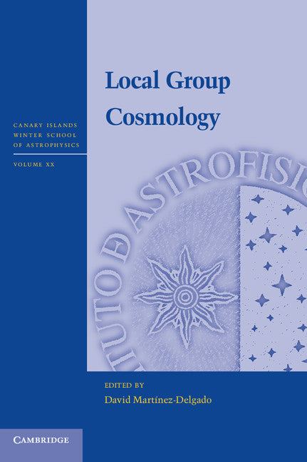 Local Group Cosmology (Hardback) 9781107023802