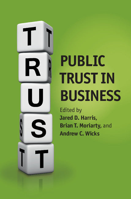 Public Trust in Business (Hardback) 9781107023871