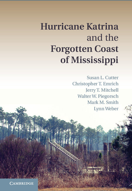 Hurricane Katrina and the Forgotten Coast of Mississippi (Hardback) 9781107023949