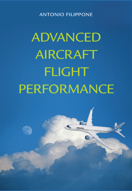 Advanced Aircraft Flight Performance (Hardback) 9781107024007