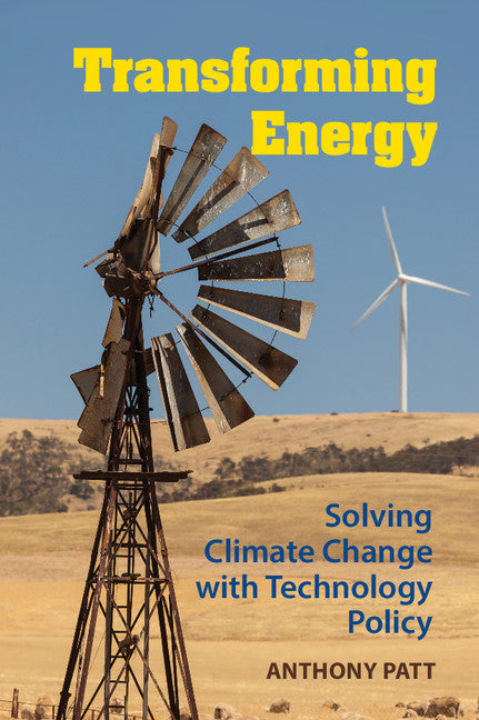 Transforming Energy; Solving Climate Change with Technology Policy (Hardback) 9781107024069