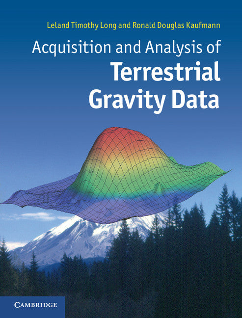 Acquisition and Analysis of Terrestrial Gravity Data (Hardback) 9781107024137