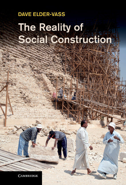 The Reality of Social Construction (Hardback) 9781107024373