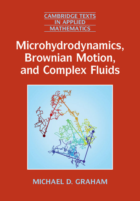 Microhydrodynamics, Brownian Motion, and Complex Fluids (Hardback) 9781107024649