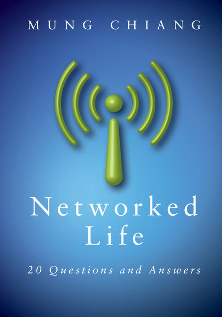 Networked Life; 20 Questions and Answers (Hardback) 9781107024946