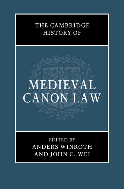 The Cambridge History of Medieval Canon Law (Hardback) 9781107025042