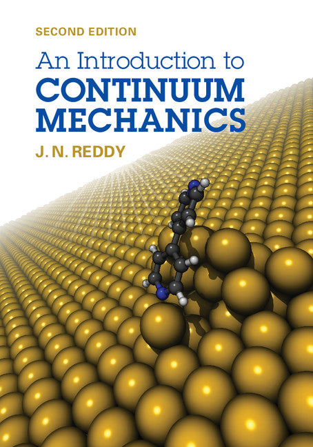 An Introduction to Continuum Mechanics (Hardback) 9781107025431