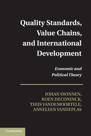 Quality Standards, Value Chains, and International Development; Economic and Political Theory (Paperback / softback) 9781107688865