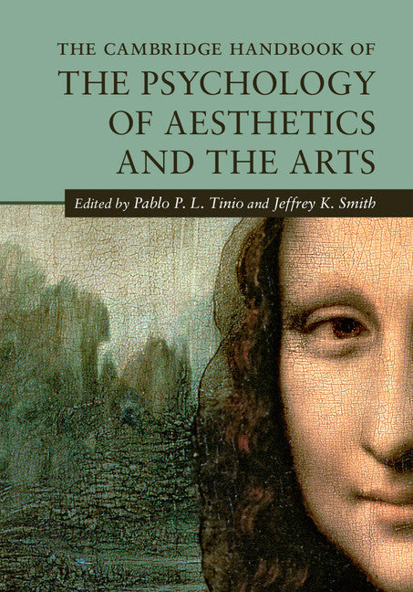 The Cambridge Handbook of the Psychology of Aesthetics and the Arts (Hardback) 9781107026285