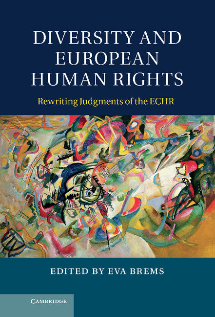 Diversity and European Human Rights; Rewriting Judgments of the ECHR (Hardback) 9781107026605