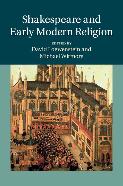 Shakespeare and Early Modern Religion (Hardback) 9781107026612