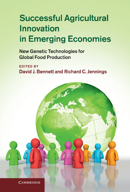 Successful Agricultural Innovation in Emerging Economies; New Genetic Technologies for Global Food Production (Hardback) 9781107026704