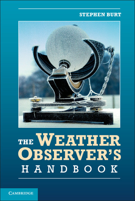 The Weather Observer's Handbook (Hardback) 9781107026810