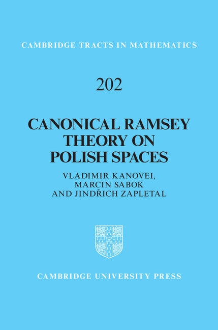 Canonical Ramsey Theory on Polish Spaces (Hardback) 9781107026858