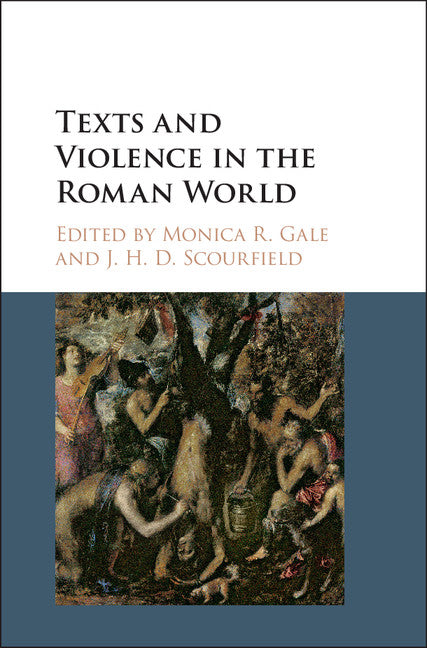 Texts and Violence in the Roman World (Hardback) 9781107027145
