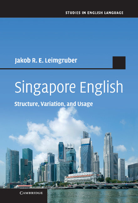 Singapore English; Structure, Variation, and Usage (Hardback) 9781107027305