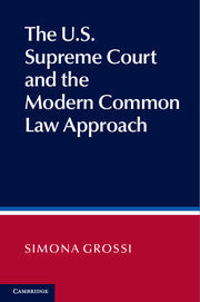 The US Supreme Court and the Modern Common Law Approach (Paperback / softback) 9781316612866