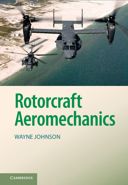 Rotorcraft Aeromechanics (Hardback) 9781107028074