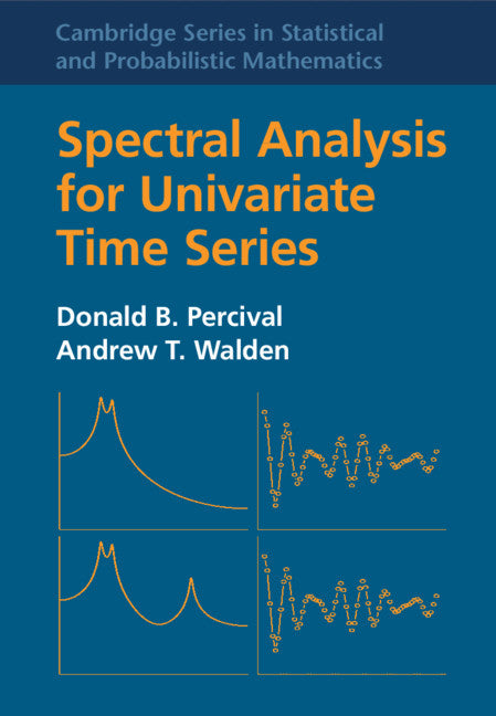 Spectral Analysis for Univariate Time Series (Hardback) 9781107028142