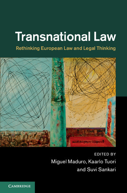 Transnational Law; Rethinking European Law and Legal Thinking (Hardback) 9781107028319