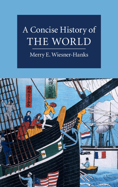 A Concise History of the World (Hardback) 9781107028371