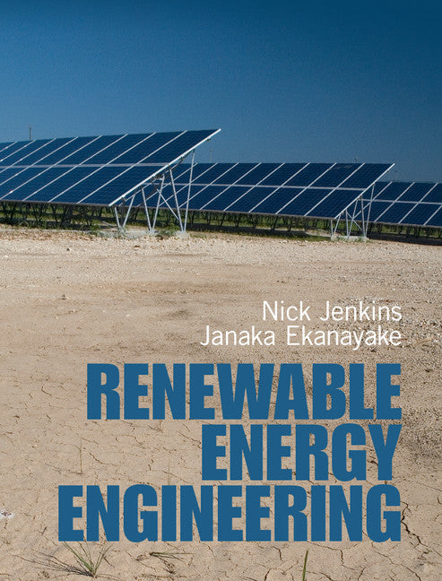 Renewable Energy Engineering (Hardback) 9781107028487