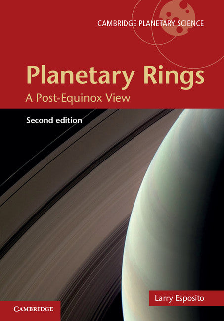 Planetary Rings; A Post-Equinox View (Hardback) 9781107028821