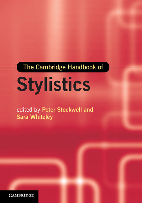 The Cambridge Handbook of Stylistics (Hardback) 9781107028876