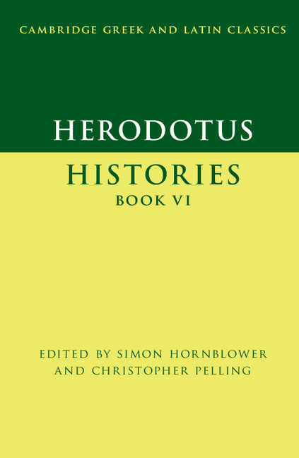 Herodotus: Histories Book VI (Hardback) 9781107029347