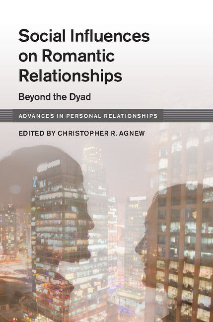 Social Influence on Close Relationships; Beyond the Dyad (Hardback) 9781107029361