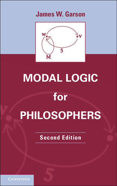 Modal Logic for Philosophers (Hardback) 9781107029552