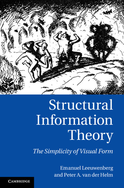 Structural Information Theory; The Simplicity of Visual Form (Hardback) 9781107029606