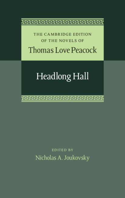 Headlong Hall (Hardback) 9781107030732