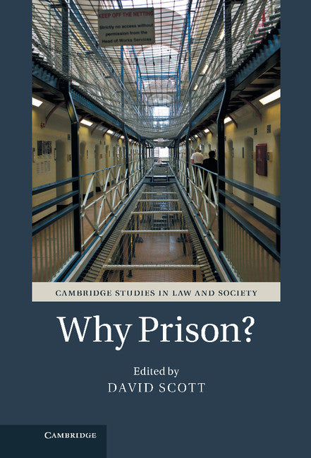 Why Prison? (Hardback) 9781107030749